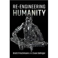 Re-engineering Humanity