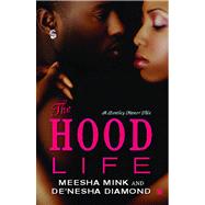 The Hood Life A Bentley Manor Tale