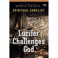 Lucifer Challenges God