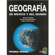 Geografia De Mexico y del Mundo/ Geography of Mexico and the World