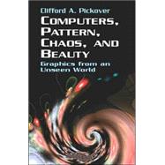 Computers, Pattern, Chaos and Beauty