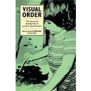 Visual Order: The Nature and Development of Pictorial Representation