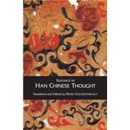 Readings in Han Chinese Thought