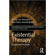 Existential Therapy: Distinctive Features