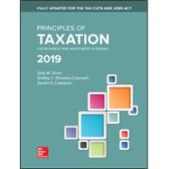 Principles of Taxation for Business and Investment Planning 2019 Edition