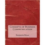 Consepts of Business Communication