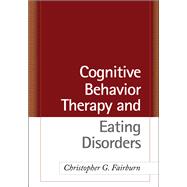 Cognitive Behavior Therapy and Eating Disorders