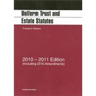 Uniform Trust and Estate Statutes 2010-2011