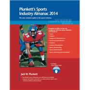 Plunkett's Sports Industry Almanac 2014: The Only Comprehensive Guide to the Sports Industry,9781608797097