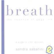 Breath The Essence of Yoga