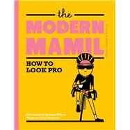 The Modern Mamil How to Look Pro