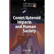 Comet/ Asteroid Impacts And Human Society