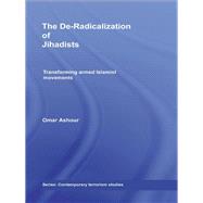 The De-radicalization of Jihadists: Transforming Armed Islamist Movements