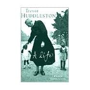 Trevor Huddleston : A Life