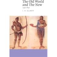 The Old World and the New: 1492â€“1650