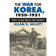 The War for Korea, 1950-1951