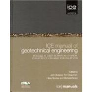 ICE Manual of Geotechnical Engineering