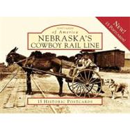 Nebraska's Cowboy Rail Line