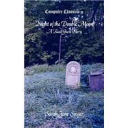Night Of The Double Moon: A Real Ghost Story