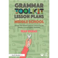 Grammar Toolkit Lesson Plans for Middle School