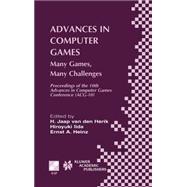 Advances in Computer Games: Many Games, Many Challenges : Proceedings of the Icga/Ifip Sg16 10th Advances in Computer Games Conference (Acg 10) November 24-27, 2003, Graz, styria