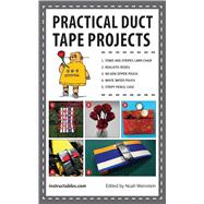 PRACTICAL DUCT TAPE PROJECTS PA