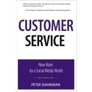 Customer Service New Rules for a Social Media World