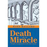Death Is a Miracle