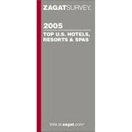 Zagat 2005 Top International Hotels, Resorts & Spas