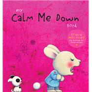 My Calm Me Down Book