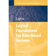Logical Foundations for Rule-based Systems