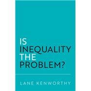 Is Inequality the Problem?