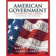 American Government: Continuity and Change, 2006 Alternate Edition