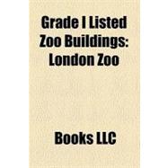 Grade I Listed Zoo Buildings : London Zoo