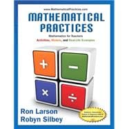 Mathematical Practices, Mathematics for Teachers Activities, Models, and Real-Life Examples