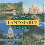 The World's Landmarks Greatest