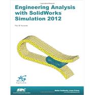 Engineering Analysis With Solidworks Simulation 2012