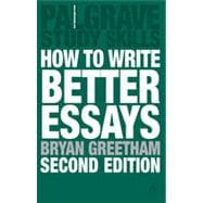How to Write Better Essays, 2nd Edition
