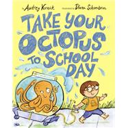 Take Your Octopus to School Day