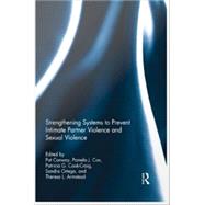 Strengthening Systems to Prevent Intimate Partner Violence and Sexual Violence