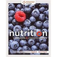 MindTap for Sizer/Whitney's Nutrition: Concepts and Controversies, 15th Edition [Instant Access], 1 term