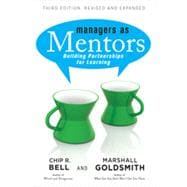 Managers As Mentors Building Partnerships for Learning