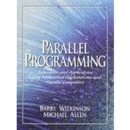 Parallel Programming : Techniques and Applications Using Networked Workstations and Parallel Computers