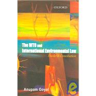 The WTO and International Environmental Law Towards a Conciliation