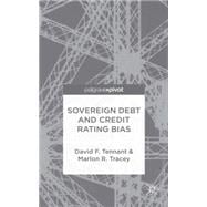 Sovereign Debt and Credit Rating Bias