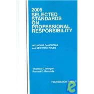 Selected Standards on Professional Responsibility 2005