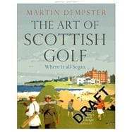 The Art of Scottish Golf
