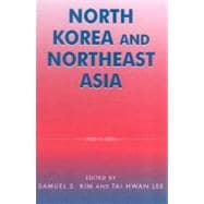 North Korea and Northeast Asia