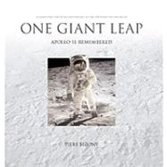 One Giant Leap: Apollo 11 Remembered