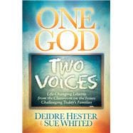 One God Two Voices